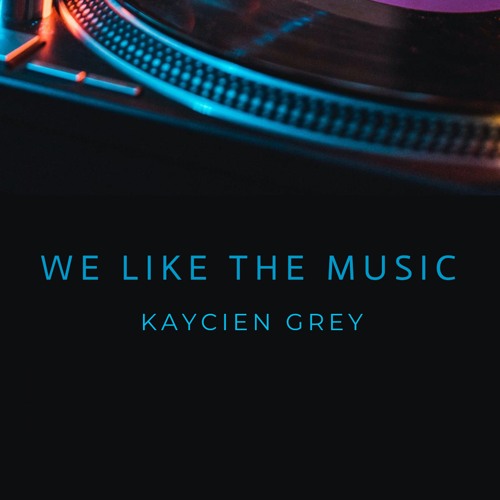 Aus den Dance Charts Top 40 - Kaycien Grey