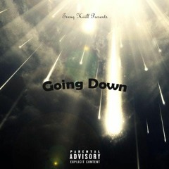 Going Down!
