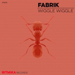 Wiggle Wiggle (RiTMiKa Records)