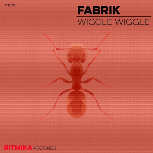 Wiggle Wiggle (RiTMiKa Records)