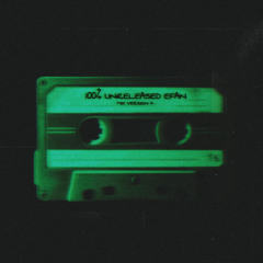 Efan | 100% Unreleased Mix 4