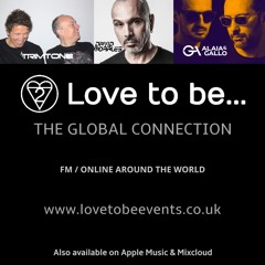 Love to be... The Global Connection Show 35 | David Morales , Alaia & Gallo, Trimtone
