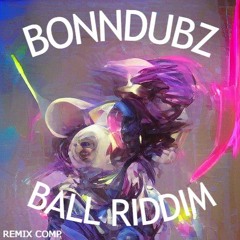 BONNDUBZ - BALL RIDDIM [READ DESC]