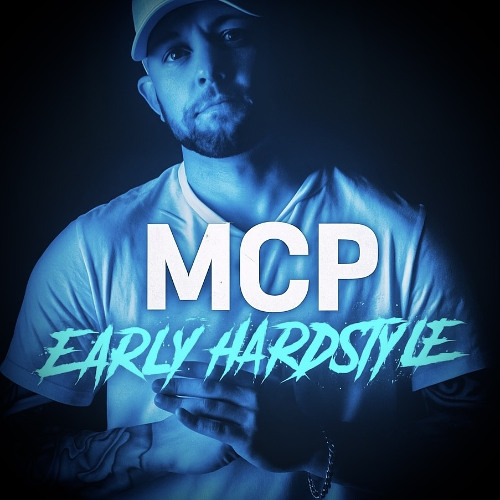 MCP Early Hardstyle