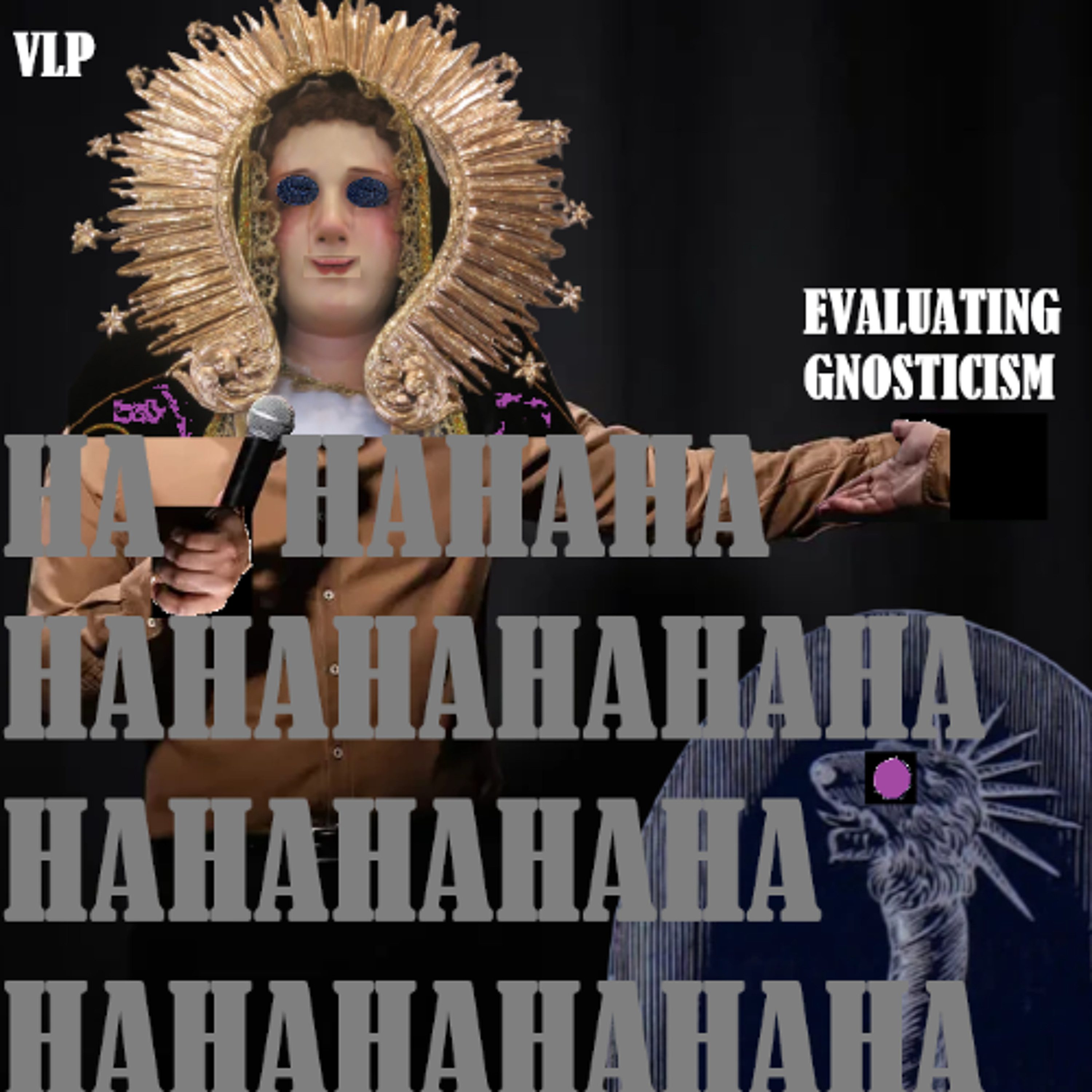 Evaluating Gnosticism Pt.77 - Why people end up in Hell episode artwork