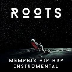ROOTS - Memphis Hip Hop Instrumental Beats (3)