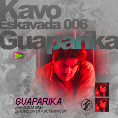 Guaparika | KAVO @FunctionFM 21.10.2025