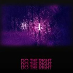 Do The Right - Felipe DaBass Original Mix