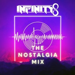 The Nostalgia Mix Taking You Back !!!