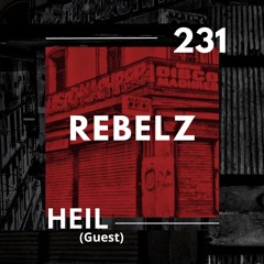 REBELZ - 231 - Heil (GUEST DZ)