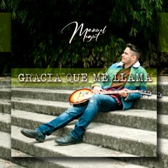 Luz Resplandeció - Manuel Megut (Prod Home7studio)