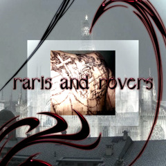 raris & rovers