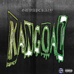 kangoal  (sped up)