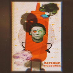 Bigg Yungg - Ketchup