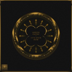 Aaron Payne feat. Frank H Carter III 'It's Over Now' [4NC¥: DarkMode]