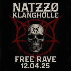 NatzzØ - KlangHölle Free Rave 12.04.25
