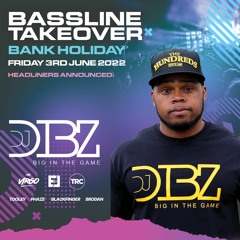 Bassline Takeover 3rd June 2022 Nottingham | DJ Dibz Mix