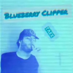 Blueberry Clipper ( Prod, By 860Kev )