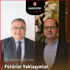 Göker Sarp - Sabri Öz ile Fütürist Yaklaşımlar