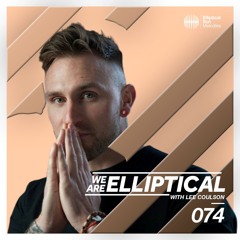 We Are Elliptical #074 with Lee Coulson (MOKX Guest Mix)