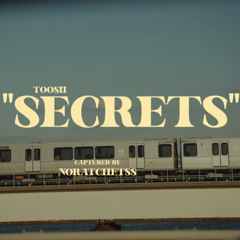 Toosii - Secrets