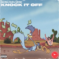 Knock It Off / IG @beh_keef & @beh_sean