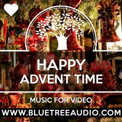 Christmas Is Here - Royalty Free Background Music for YouTube Videos | Advent Happy Positive Joy
