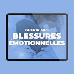 Méditation Guidée - Guérir mes Blessures Emotionnelles [Boutique Namasté]