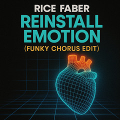 Reinstall Emotion Reinstall Emotion (Funky Chorus Edit)
