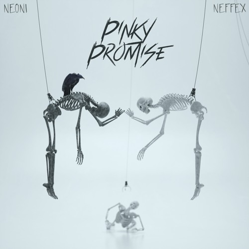 PINKY PROMISE - NEFFEX and Neoni