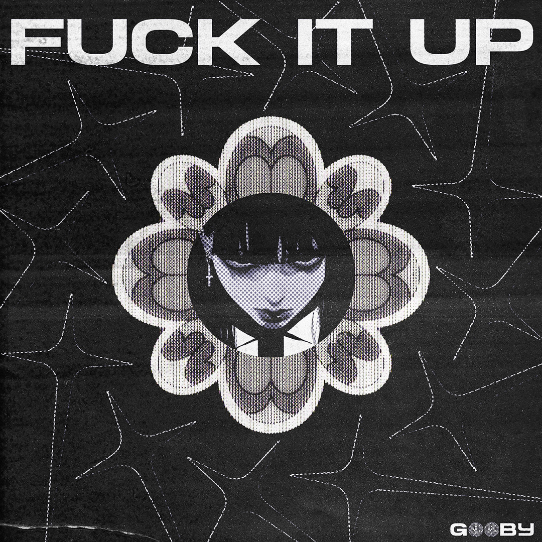 Mike Gooby Stream FUCK IT UP - Disco Lines, SIDEPIECE, Mike Sherm (Gooby Flip ...