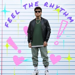 Feel The Rhythm Ft. Alex