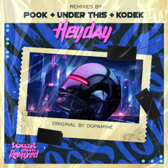 Dopamine - Heyday (Under This Remix) [Toast & Jam Recordings] - OUT NOW