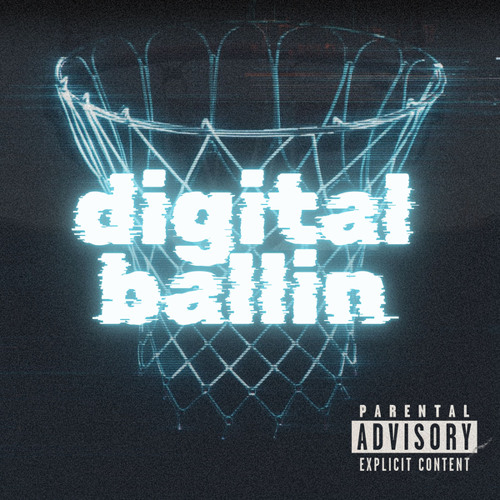 Digital Ballin