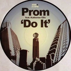 Prom - Do it (Original Mix)