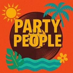 PARTY PEOPLE