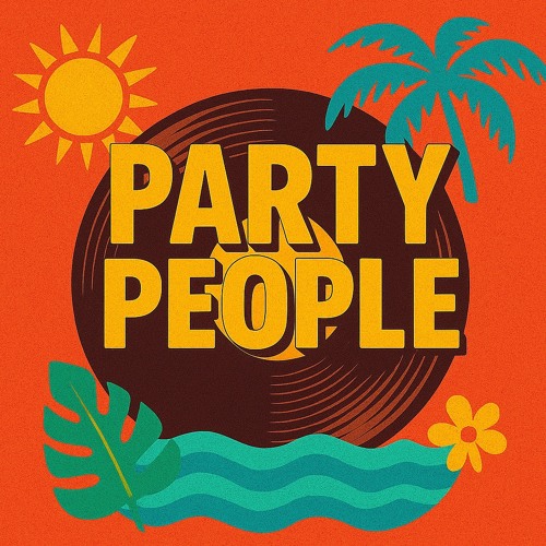 PARTY PEOPLE