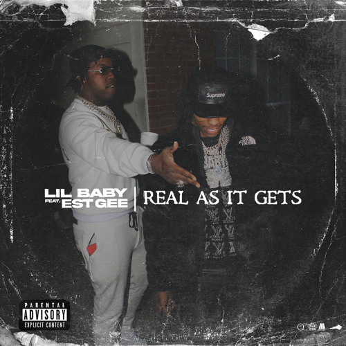 Lil Baby - Real As It Gets (feat. EST Gee)