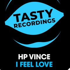 HP Vince - I Feel Love (cover of Donna Summer & Giorgio Moroder)