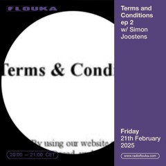 Terms and Conditions episode 2: Simon Joostens - 21/02/2025