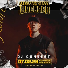 Get Wrecked 2026 Dj Contest By Heavy Machinery