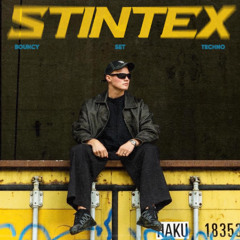 This is STINTEX - bouncy techno/trance set