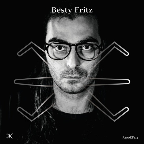 Besty Fritz (ITA) - A100 Records Podcast 114 (03-08-2022)