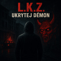 L.K.Z. – Ukrytej démon