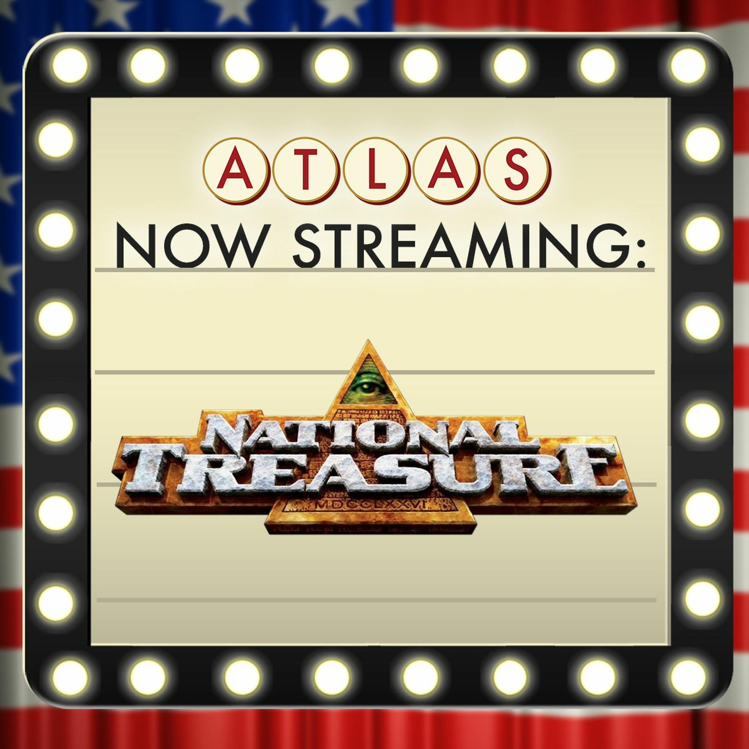 National Treasure on the 4th of July - Atlas: Now Streaming 71