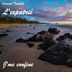 J'me confine