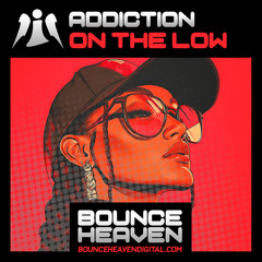 Addiction - On the Low [Sample]