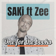 SAKi ft Zee - One for the books