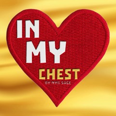 In My Chest [ All Plats ]