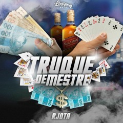 TRUQUE DE MESTRE - RJOTA 🚫🧢